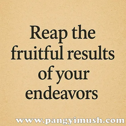 ‘Reap the fruitful results of your endeavors’라는 문구가 적힌 베이지 배경의 영어 표현 이미지